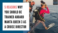 5 reasons why you should be trained aboard Manta Queen 3 as a Cruise Director